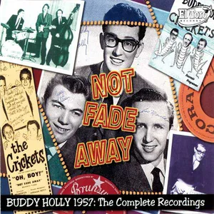 Not fade away : 1957 the complete recordings